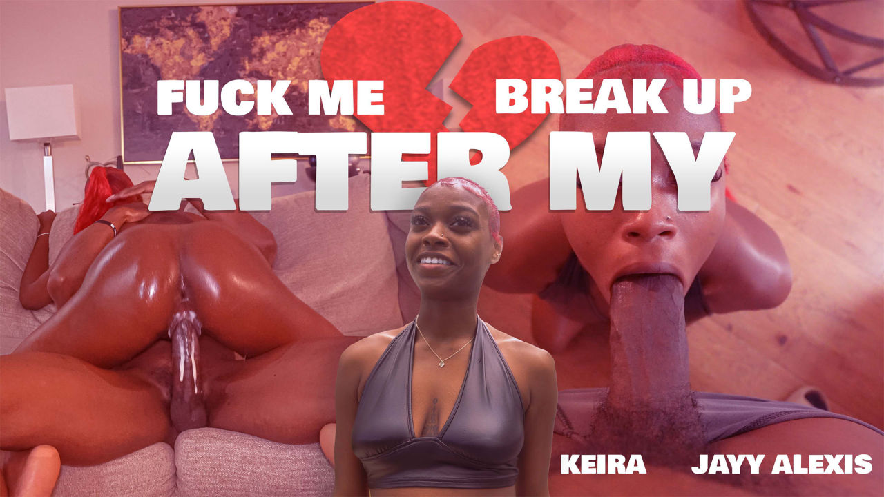 Dire Desires Keira, Jayy Alexis Fuck Me After My Break Up